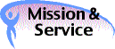 Mission & Service